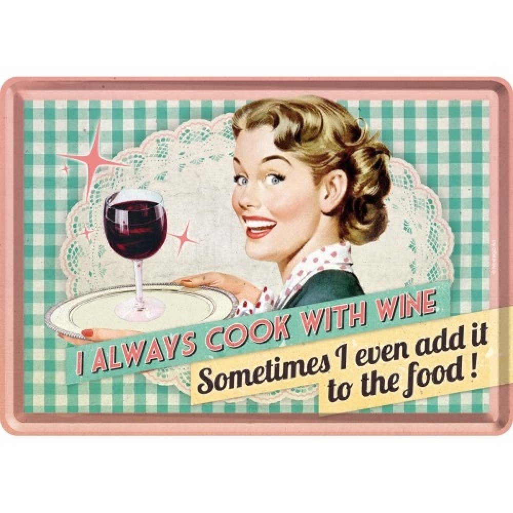 Nostalgic Metal Card Say it 50s Cook With Wine