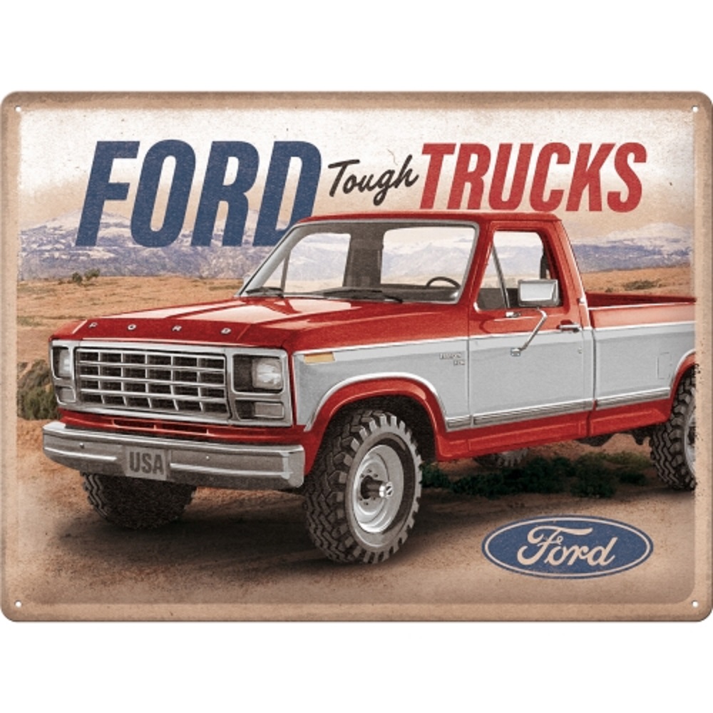 Nostalgic Tin Sign 30 x 40cm Ford - Tough Trucks F250 Ranger