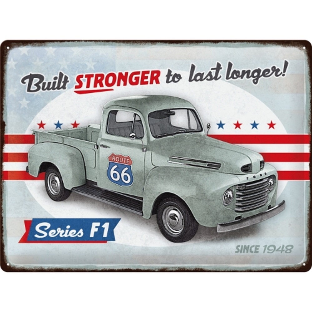 Nostalgic Tin Sign 30 x 40cm Ford - F1 Built Stronger Since 1948