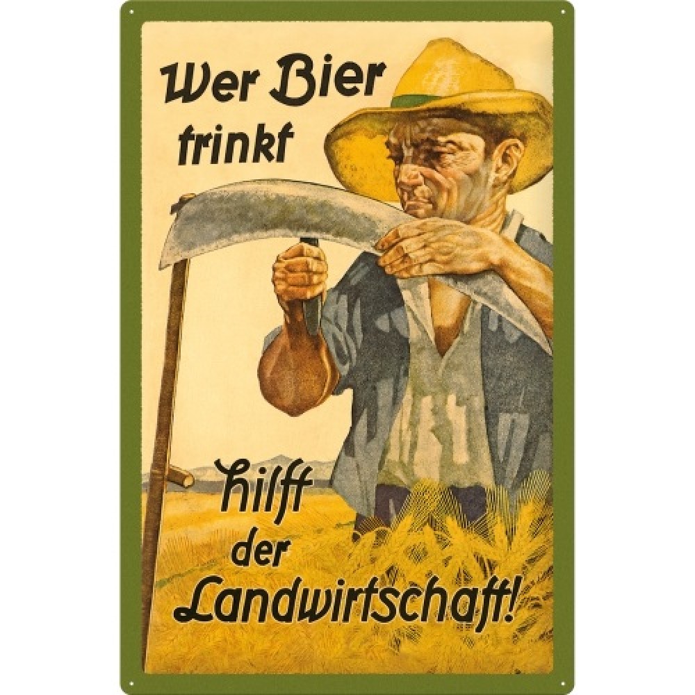 Nostalgic Μεταλλικός πίνακας Beer & Liquor Wer Bier trinkt hilft der Landwirtschaft
