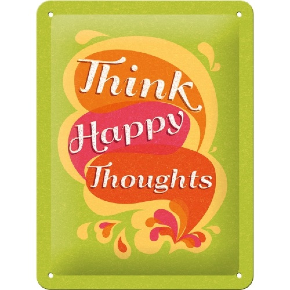 Nostalgic Μεταλλικός πίνακας Think Happy Thoughts