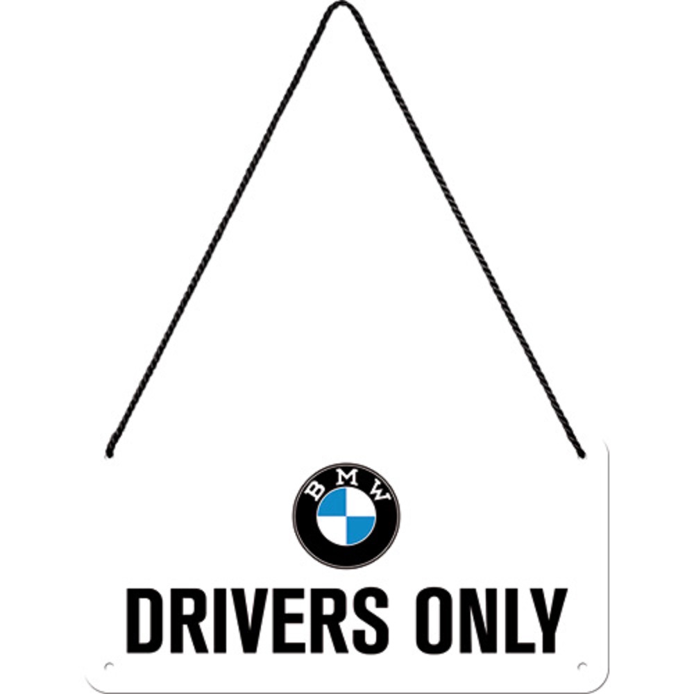 Nostalgic Μεταλλική κρεμαστή ταμπέλα BMW - Drivers Only